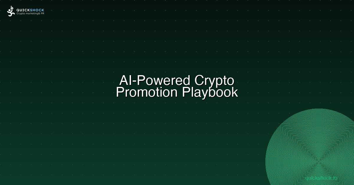 AI-Powered Crypto Promotion: LLM Marketing Playbook